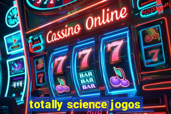 totally science jogos